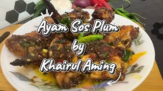 Tak Sangka Sedap Rupanya Ayam Sos Plum by Khairul Aming!