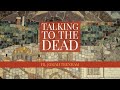 Talking to the dead