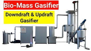 Biomass gasifier: downdraft and updraft gasifier, downdraft gasifier, updraft gasifier