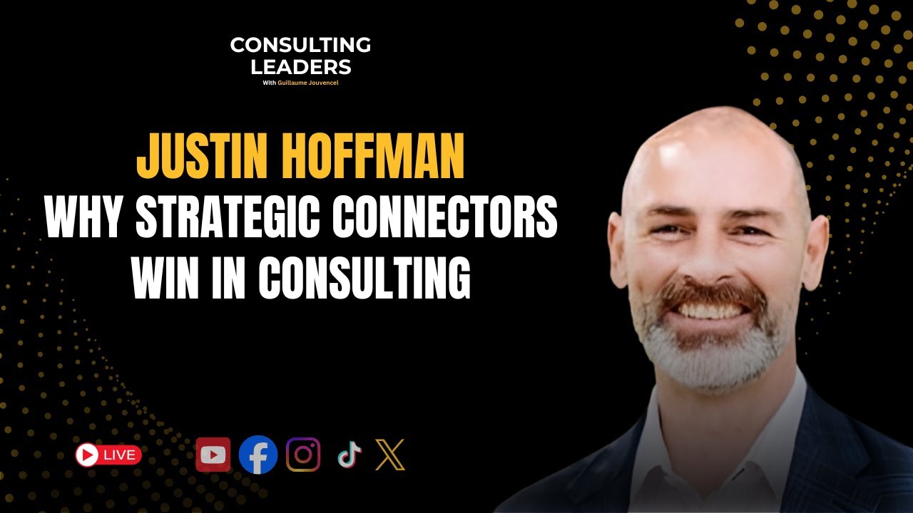 How to Build Long Term Client Growth by Acting as Strategic Connectors With Justin Hoffman