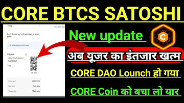 Satoshi core Mainnet Update/Satoshi New Update/Core Price prediction/CORE Mining Listing/#satoshhi