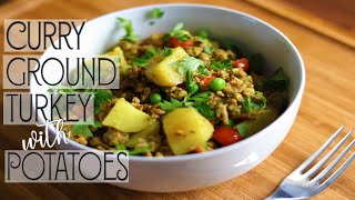 Curry Ground Turkey With Potatoes