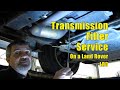 Atlantic British Presents: Transmission Filter Service On LR3