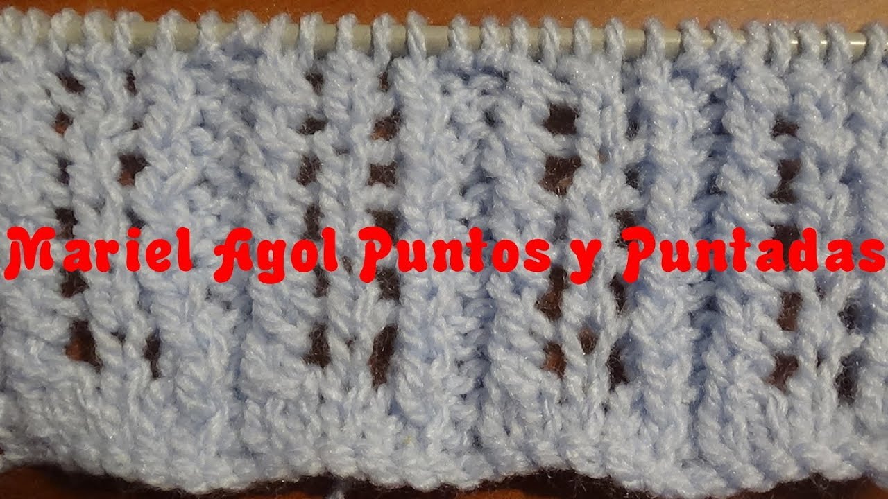 Puntada calada, sencilla en dos agujas.