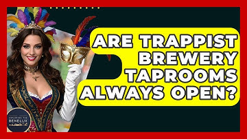 Are Trappist Brewery Taprooms Always Open? - Exploring The Benelux