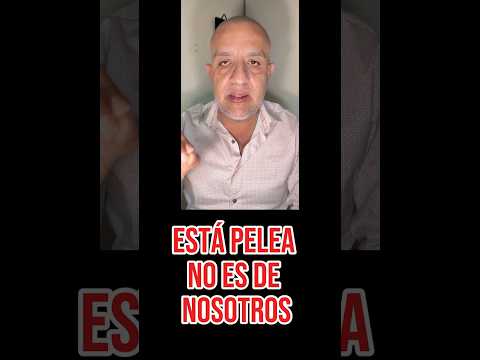 Está Pelea No Es De Nosotros