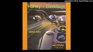 Diesel Dahl - Harley-Davidson