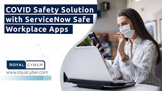 COVID Safety Solution with ServiceNow Safe Workplace Apps | Health and Occupational Safety