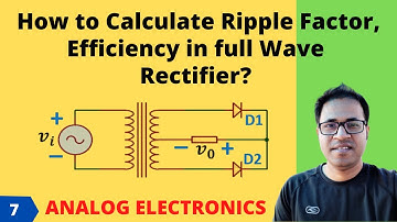 How to calculate Ripple Factor and Efficiency in Full Wave Rectifier