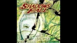 Shadows Fall - Prelude to Disaster