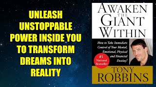 Awaken the Giant Within: How to Take Immediate Control of Your Mental, Emotional, P...- Book Summary