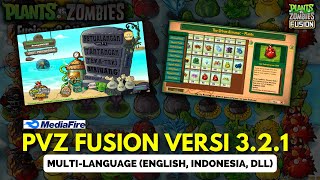 Download Lagu UPDATE BARU !! DOWNLOAD PVZ FUSION VERSI 3.2.1 MULTI LANGUAGE MP3