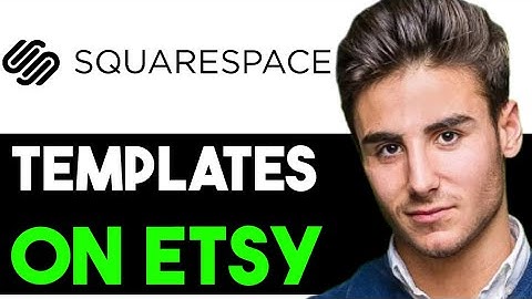 SELL SQUARESPACE TEMPLATES ON ETSY 2025! (FULL GUIDE)