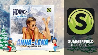 HONK! feat. Deejay Matze  - Anna-Lena (Mountain Mix) Apres´Ski Hit 2019/2020