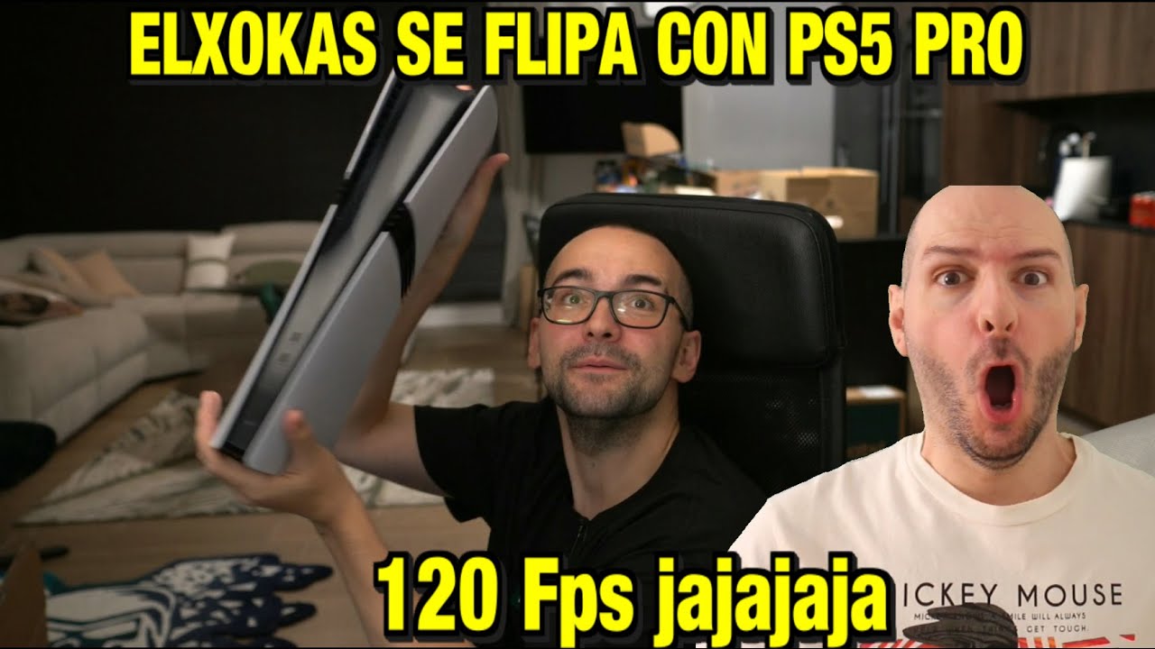 ¡¡¡LA LOCURA DE ELXOKAS CON LA PS5 PRO Y LA MENTIRA DE LOS 120 FPS!!! - Sony Miente para la PROMO