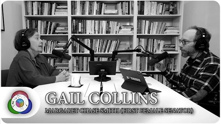 Gail Collins - on Margaret Chase Smith (First Female Senator): The Origins Podcast