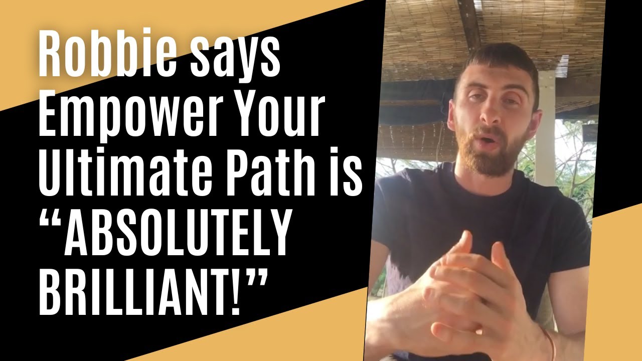 Empower Your Ultimate Path - Testimonial from Robbie - YouTube