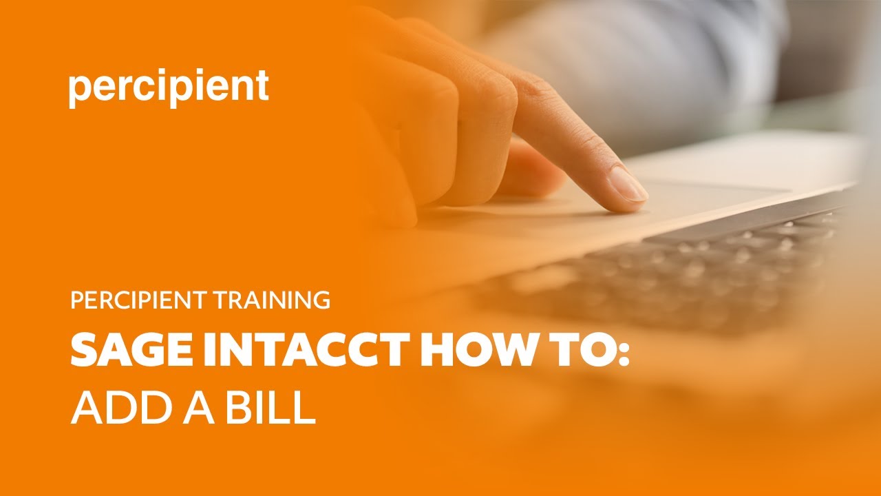 Sage Intacct How to Add a Bill