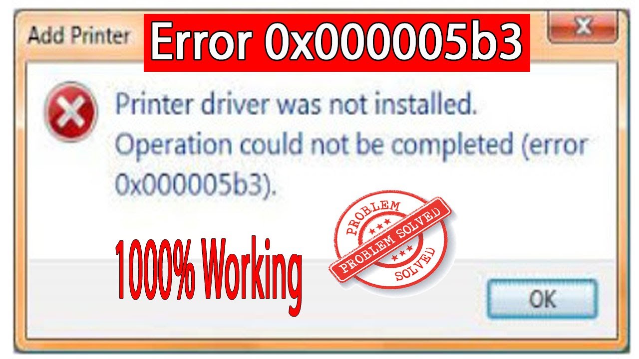 Fix Printer Driver Error 0x000005b3 in Windows 10/11| Operation Fix Printer Driver Error 0x000005b3 in Windows 10/11| Operation