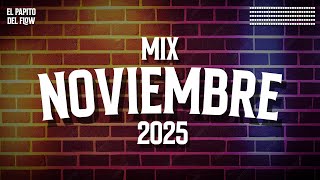 MIX Noviembre 2025 - LO MAS NUEVO 2025 - LO MAS SONADO