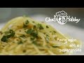パスタのプロが伝授！乳化がポイントな「ペペロンチーノ」の作り方：How to Make Pasta aglio, olio e peperoncino | Chef’s Holiday