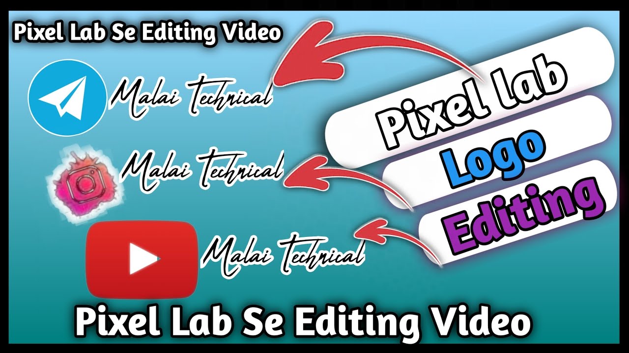 Pixel Lab Se Logo Editing Video || YouTube Log or Instagram Logo # ...