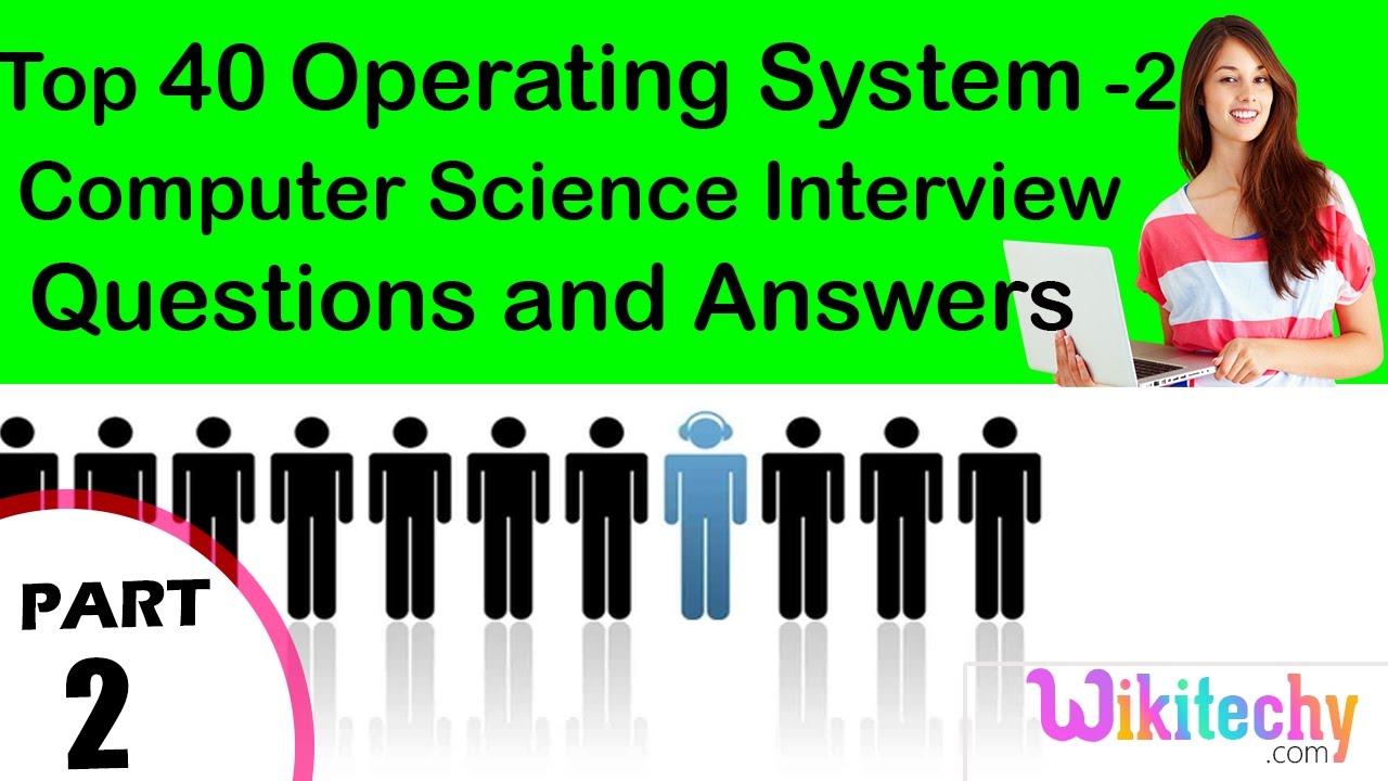 Top 40 Operating System -2 cse technical interview questions and ...