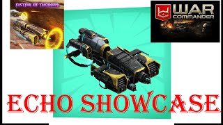 WAR COMMANDER- ECHO SHOWCASE 3/ 5/ 2021