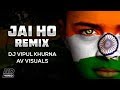 Jai ho remix  ar rahman  vipul khurana remix  av visuals  karan vfx