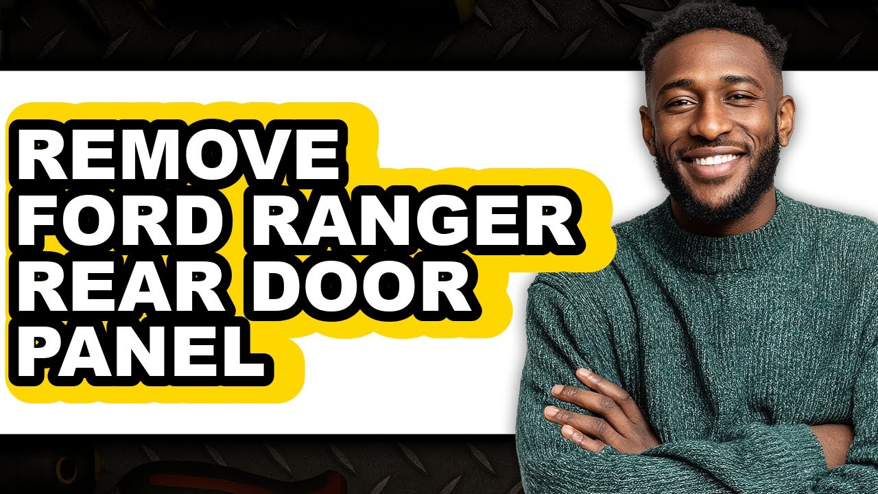How to Remove Ford Ranger Rear Door Panel (UPDATED) - YouTube