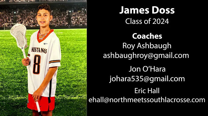 James Doss - LAX Freshman Year - Class of 2024