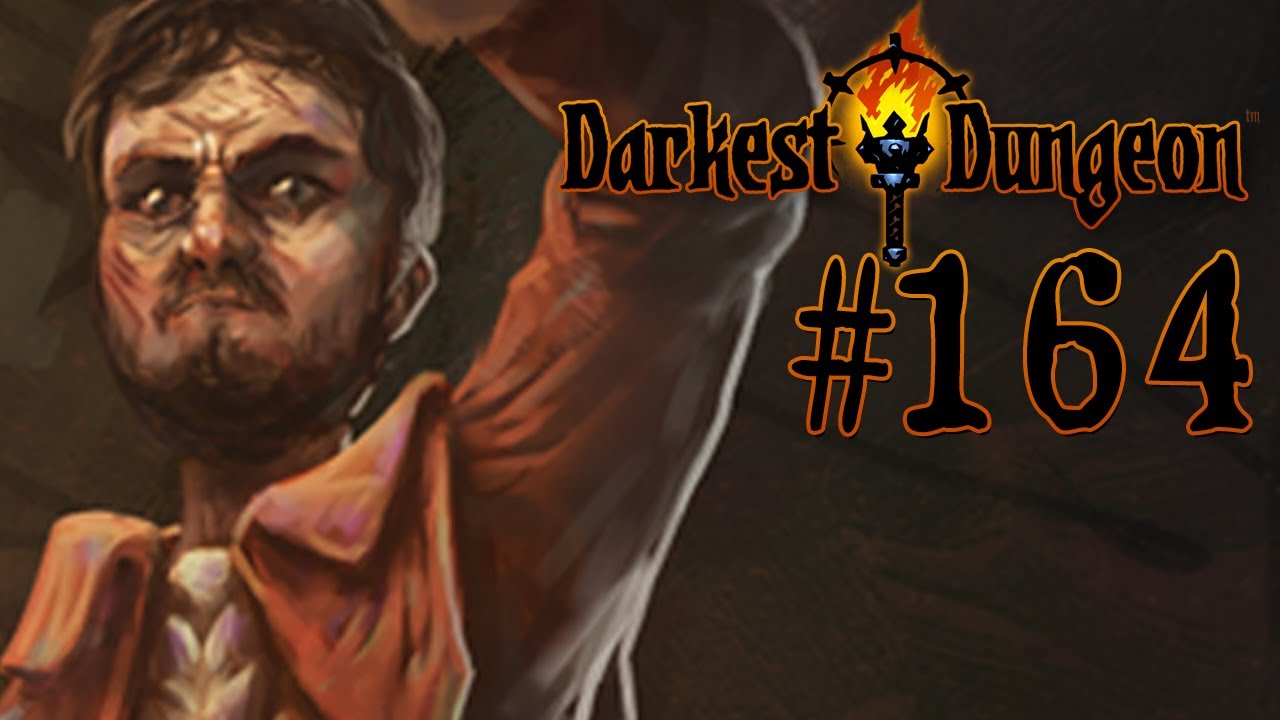 Darkest Dungeon Season 4 Part 164: Rey Rey The Stun Bae [Modded] - YouTube