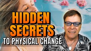 5 Hidden Secrets to Manifesting Physical Change In Your Appearance with the Law of Attraction