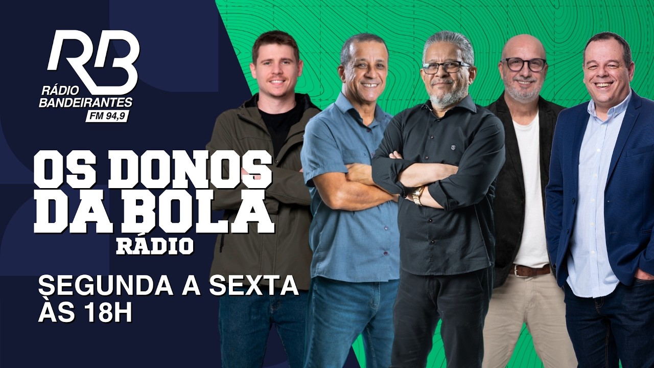 Os Donos da Bola Rádio (25/02/26)