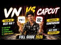 Vn vs cap cut VN Edit vs CapCut 🔥 Ultimate Editing Battle 2026 ⚡