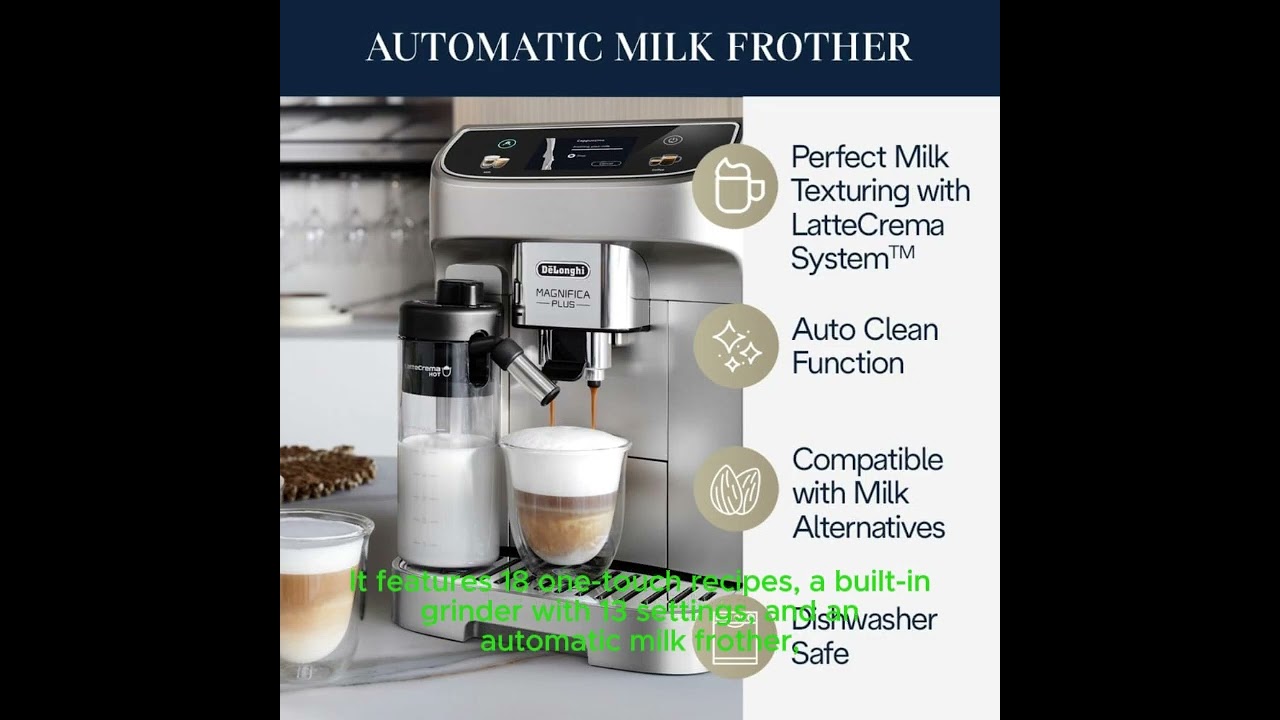 Review of De'Longhi Magnifica Plus Fully Automatic Espresso Machine with Automatic Milk Frother