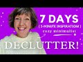 Decluttering motivation! One week, 5 minutes! Cozy Minimalist Flylady