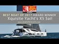 Best Boat of 2017 award winner: Xquisite Yacht’s X5 Sail