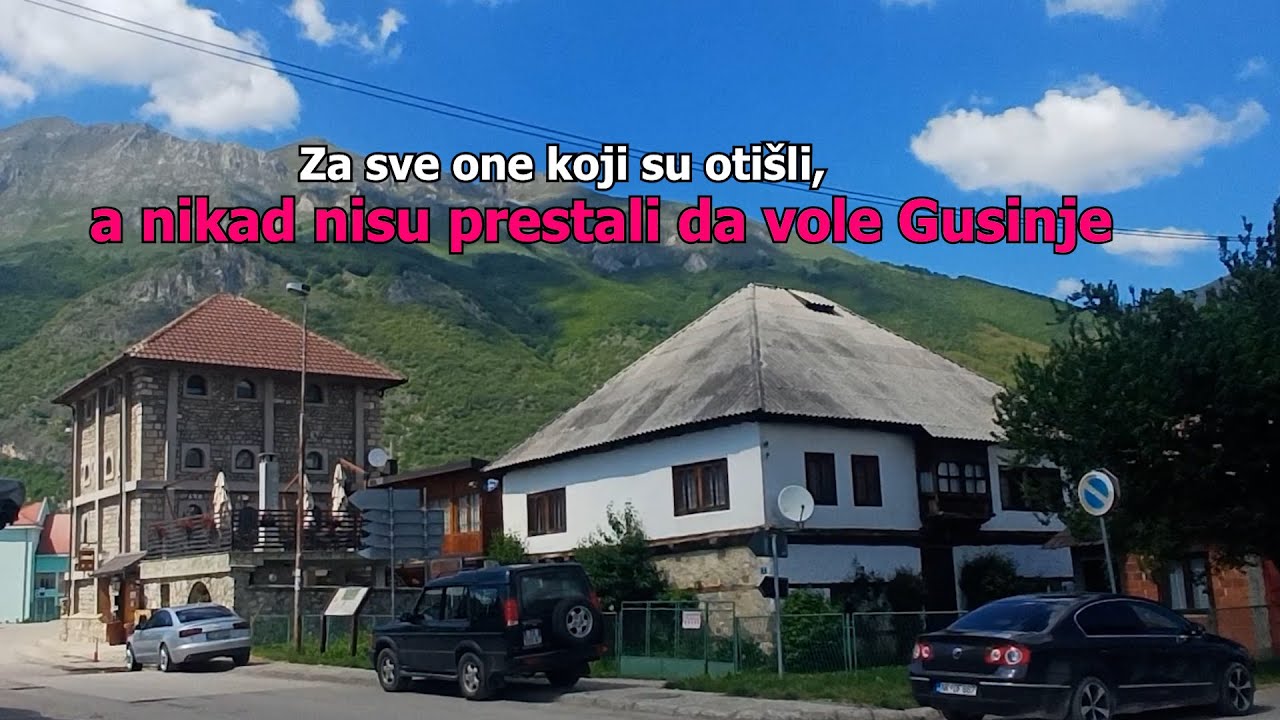 Za sve one koji su otišli, a nikad nisu prestali da vole Gusinje !