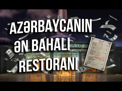 Azərbaycanda ən bahalı restoran: Teleqüllə. Ən ucuz yemək 10 azn