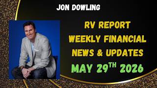 Jon Dowling Weekly Wrap Up & Latest Nesara Gesara Updates May 29th 2026