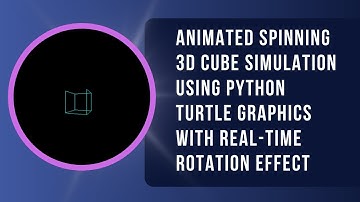 Create a Spinning 3D Cube Animation with Python Turtle | Step-by-Step Guide 🎨✨