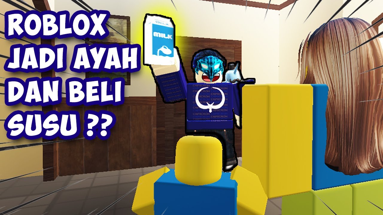 ROBLOX JADI AYAH DAN BELI SUSU ? | Roblox Be A Dad and Get Milk Simulator Indonesia