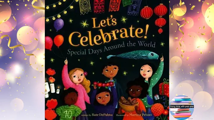 Read Aloud Children's Story's - Lets Celebrate - Special Days around the World