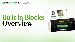 Built in Blocks Overview FlexiFunnels