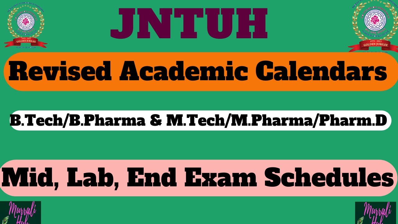 JNTUH revised academic calendars for BT/BP/MT/MP/Pharmad||jntuh revised mid/lab/end exam Time Tables