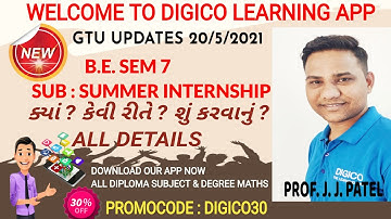 GTU B.E.(DEGREE) SEM 7 SUMMER INTERSHIP ( SUB CODE - 3170001) ALL DETAILS !! ALL BRANCH B.E. STUDENT