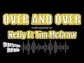 Nelly ft Tim McGraw - Over And Over (Karaoke Version)