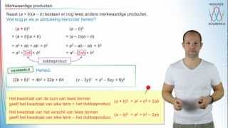 Letterrekenen - Hoe Herleid Je Een Merkwaardig Product? Havovwo 2 - Wiskundeacademie