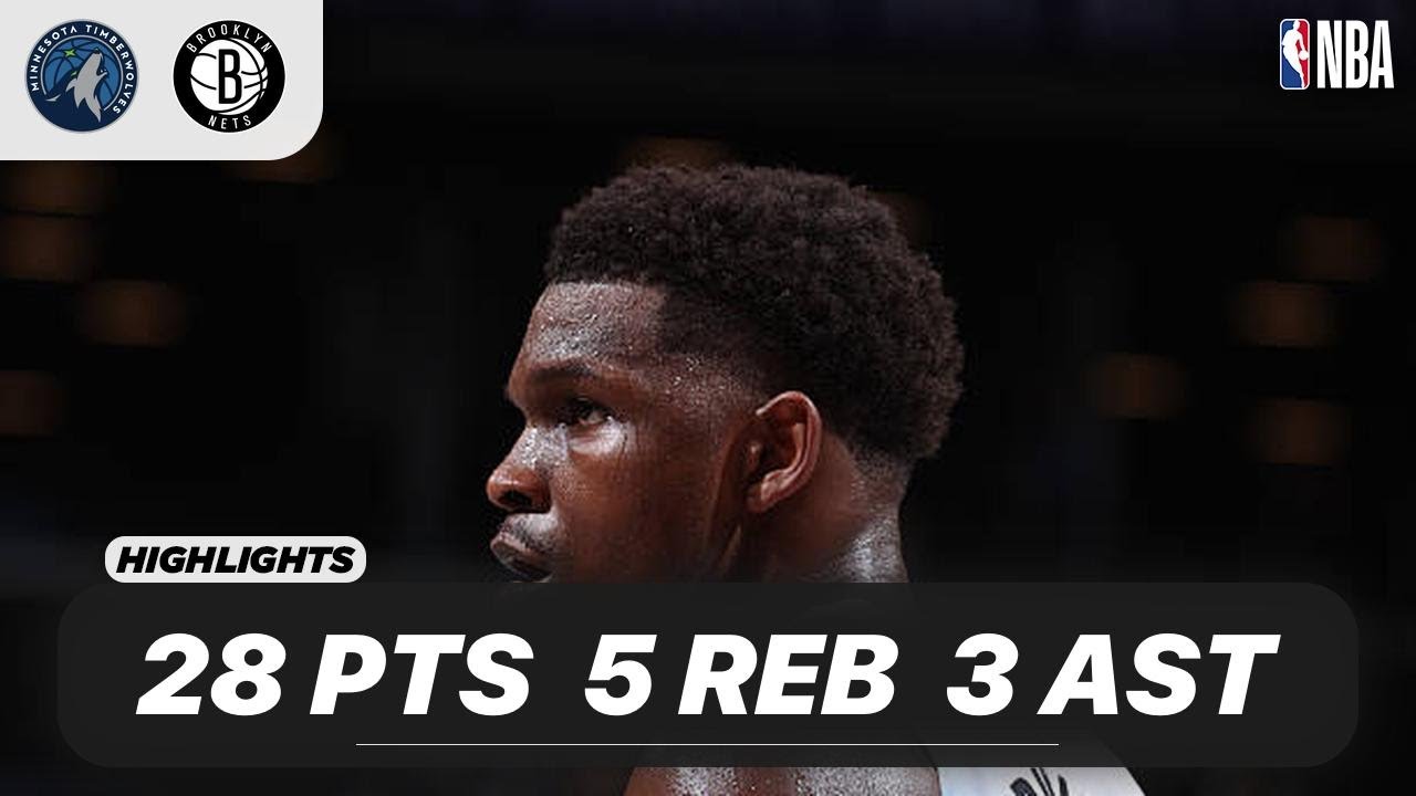 ANTHONY EDWARDS vs BROOKLYN NETS | 28 PTS - 5 REB - 3 AST - 1 BLK - 2 STL | 04-04-2025 Highlights